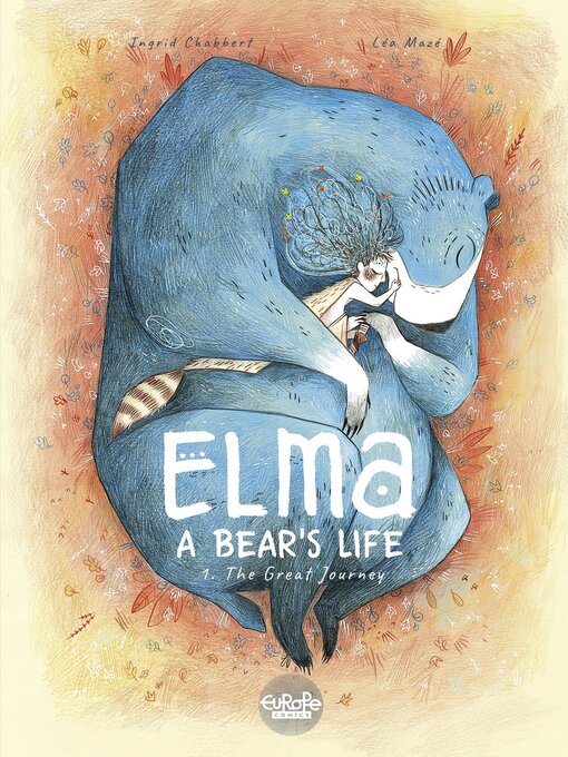 Title details for Elma, a Bear's Life, Volume 1 by Léa Mazé - Available